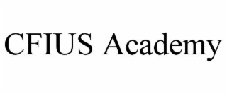 cfius academy