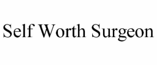 self worth surgeon