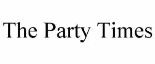 the party times