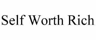 self worth rich