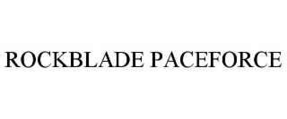 rockblade paceforce