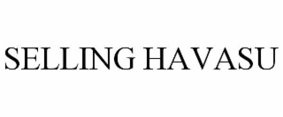 selling havasu