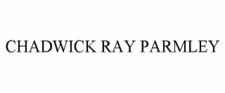 chadwick ray parmley