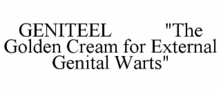 geniteel           "the golden cream for external genital warts"