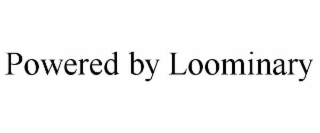 powered by loominary
