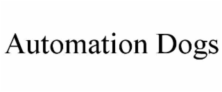 automation dogs