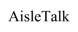 aisletalk