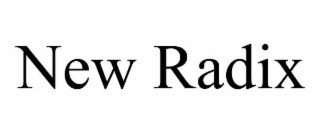 new radix