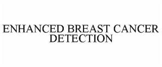 enhanced breast cancer detection