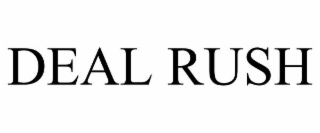 deal rush