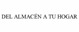 del almacÉn a tu hogar