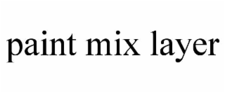paint mix layer