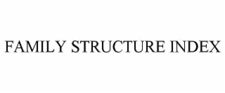 family structure index
