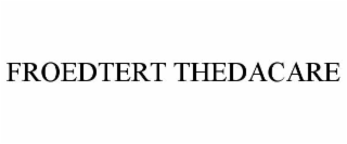 froedtert thedacare