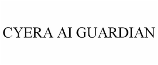 cyera ai guardian