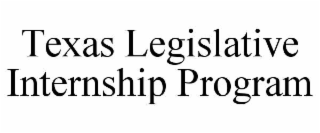 texas legislative internship program