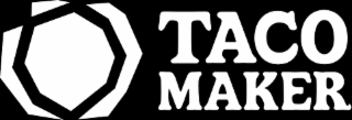 taco maker