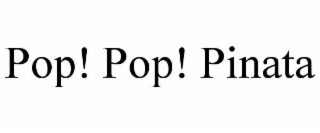 pop! pop! pinata