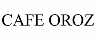cafe oroz