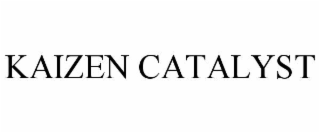 kaizen catalyst