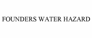 founders water hazard