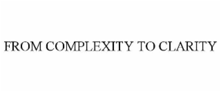 from complexity to clarity