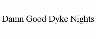 damn good dyke nights