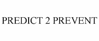 predict 2 prevent