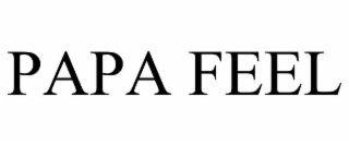 papa feel