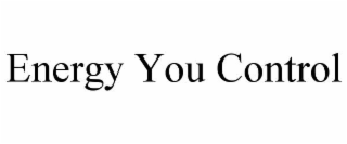 energy you control