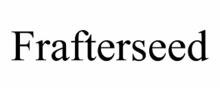 frafterseed