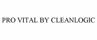 pro vital by cleanlogic