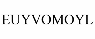 euyvomoyl