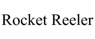 rocket reeler