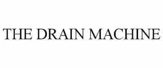 the drain machine