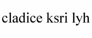 cladice ksri lyh
