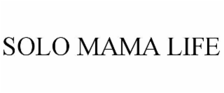 solo mama life