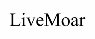livemoar