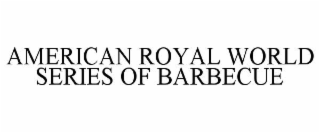 american royal world series of barbecue