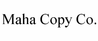 maha copy co.