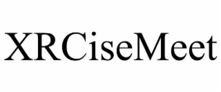 xrcisemeet
