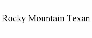rocky mountain texan