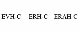 evh-c     erh-c    erah-c