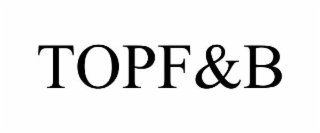 topf&b