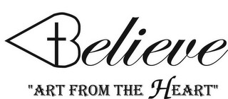 believe "art from the heart"