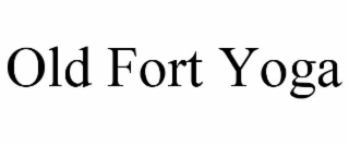 old fort yoga