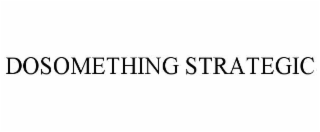 dosomething strategic