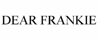 dear frankie