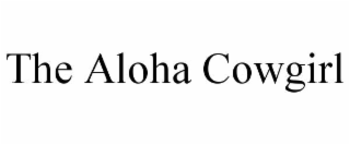 the aloha cowgirl
