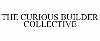 the curious builder collective